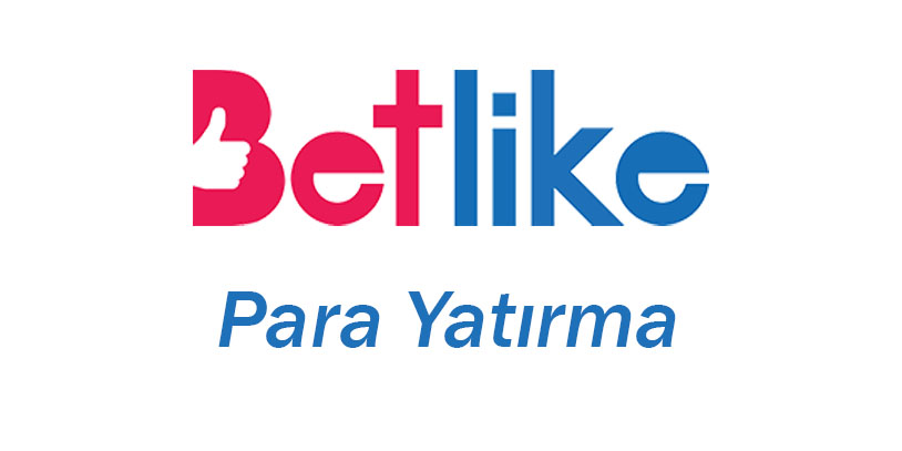 betlike-para-yatirma