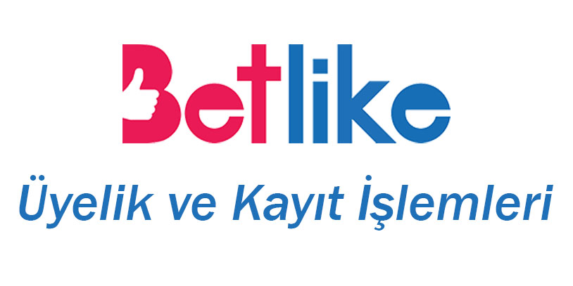 betlike-uyelik